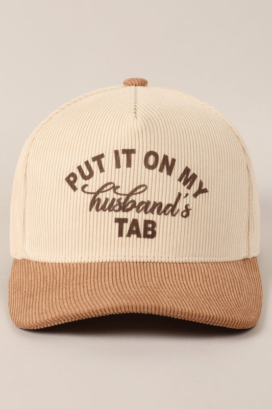 Put It on My Husbands Tab-Corduroy