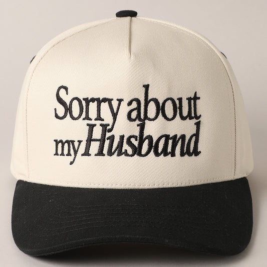 Sorry About My Husband Trucker Hat